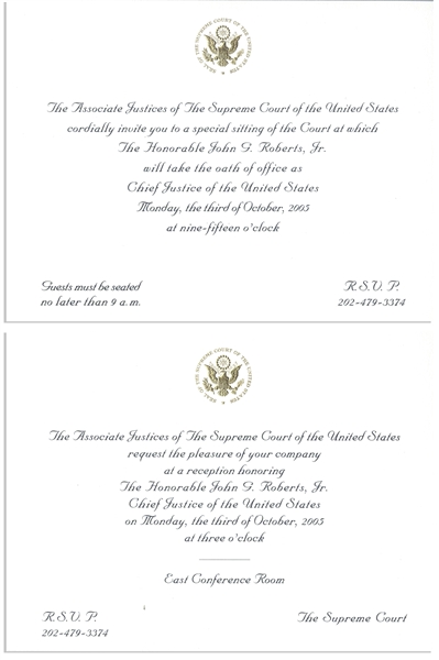Invitations to the Investiture Ceremony and Reception of Supreme Court Chief Justice John Roberts